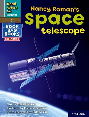 Read Write Inc. Phonics: Nancy Roman's space telescope (Grey Set 7 NF Book Bag Book 3) book