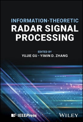 Information-Theoretic Radar Signal Processing book