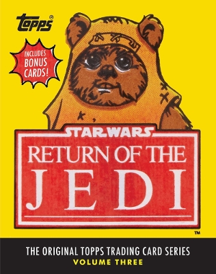 Star Wars: Return of the Jedi: The Original Topps Trading Card Se book