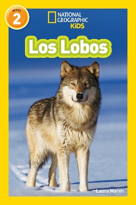 National Geographic Readers: Los Lobos (Wolves) book