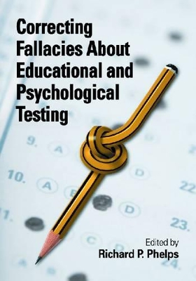 Correcting Fallacies About Educational and Psychological Testing book