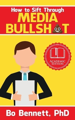 How To Sift Through Media Bullsh*t book