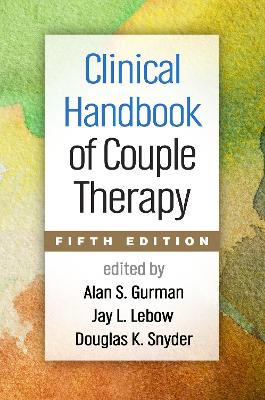 Clinical Handbook of Couple Therapy, FIfth Edition book