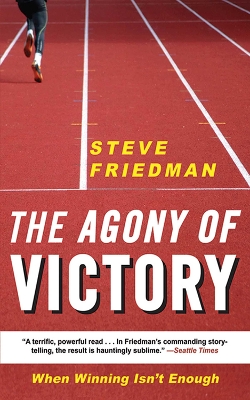 Agony of Victory by Steve Friedman