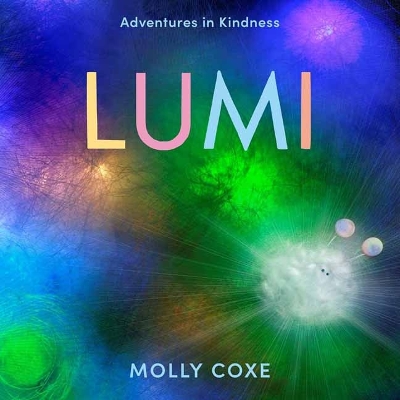 Lumi: Adventures in Kindness book
