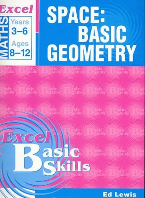 Maths Support Books: Space: Space, Basic Geometry, Years 3 to 6: Years 3-6 book