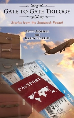 Gate to Gate Trilogy: Stories from the Seatback Pocket book