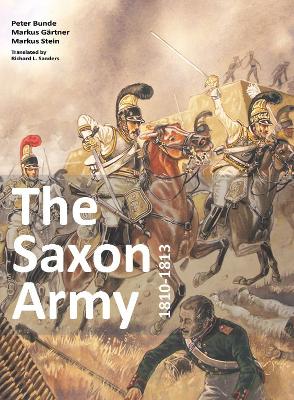 The Saxon Army 1810-1813 book