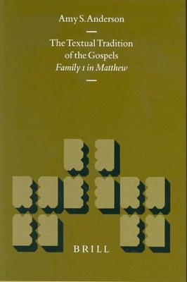 The Textual Tradition of the Gospels: Family 1 in Matthew book