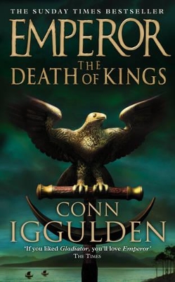 Emperor: The Death of Kings by Conn Iggulden