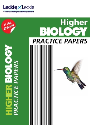 Practice Papers for SQA Exam Revision – Higher Biology Practice Papers: Prelim Papers for SQA Exam Revision book