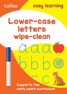 Lower Case Letters Age 3-5 Wipe Clean Activity Book: Ideal for home learning (Collins Easy Learning Preschool) book