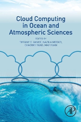 Cloud Computing in Ocean and Atmospheric Sciences book