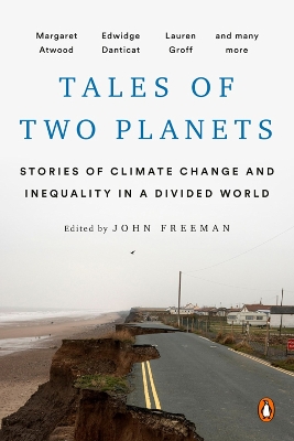 Tales Of Two Planets: Stories of Climate Change and Inequality in a Divided World book