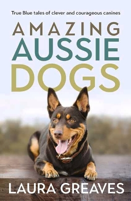 Amazing Aussie Dogs book