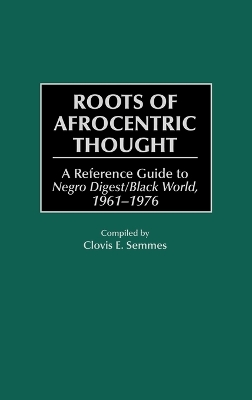 Roots of Afrocentric Thought book