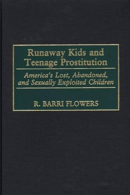 Runaway Kids and Teenage Prostitution book