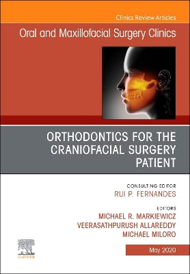 Orthodontics for the Craniofacial Surgery Patient: Volume 32-2 book