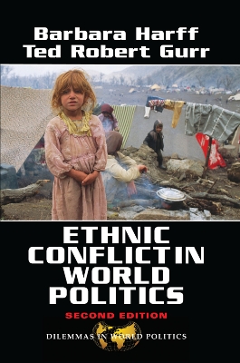Ethnic Conflict In World Politics by Barbara Harff