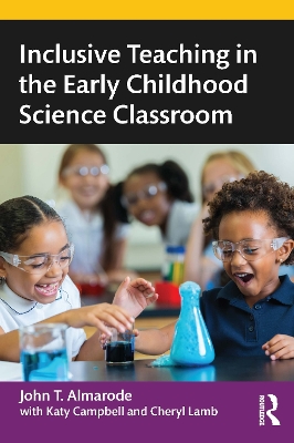 Inclusive Teaching in the Early Childhood Science Classroom book