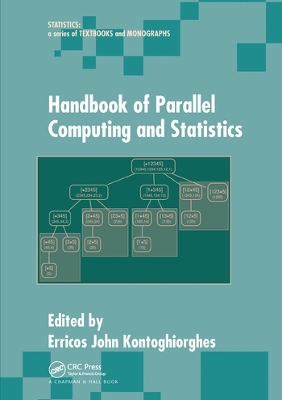 Handbook of Parallel Computing and Statistics by Erricos John Kontoghiorghes