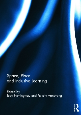 Space, Place and Inclusive Learning book