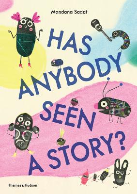 Has Anybody Seen a Story? book