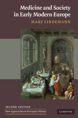 Medicine and Society in Early Modern Europe book