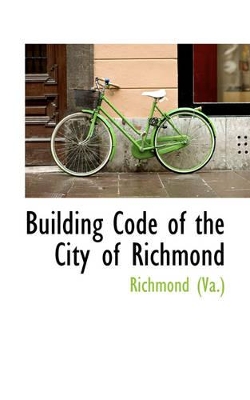 Building Code of the City of Richmond book