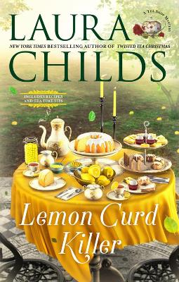 Tea Shop Mysteries: #25 Lemon Curd Killer by Laura Childs