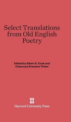 Select Translations from Old English Poetry book