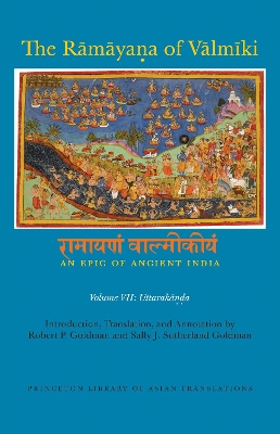 Ramayana of Valmiki: An Epic of Ancient India, Volume VII book