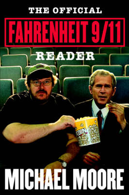 Official Fahrenheit 9/11 Reader book