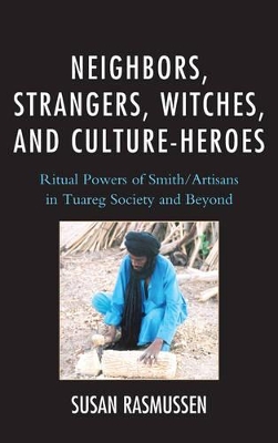 Neighbors, Strangers, Witches, and Culture-Heroes book