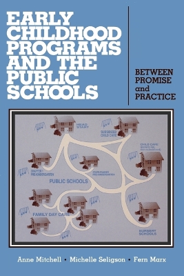 Early Childhood Programs and the Public Schools book