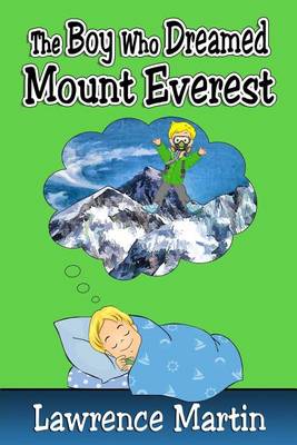 Boy Who Dreamed Mount Everest book