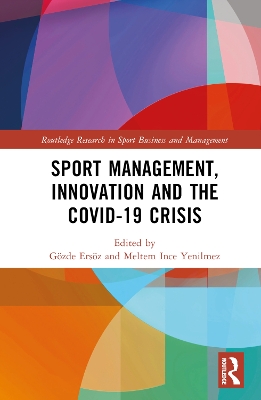 Sport Management, Innovation and the COVID-19 Crisis book