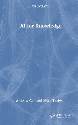 AI for Knowledge by Andrew Cox