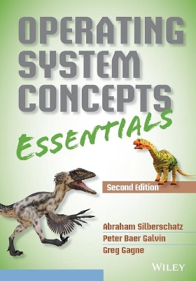 Operating System Concepts Essentials by Abraham Silberschatz