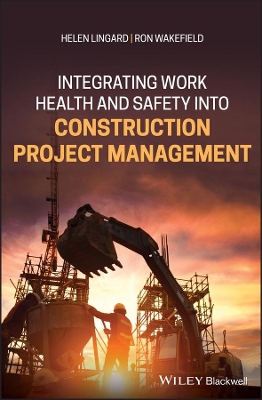Integrating Work Health and Safety into Construction Project Management book