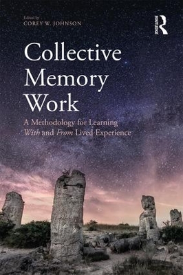 Collective Memory Work by Corey W. Johnson