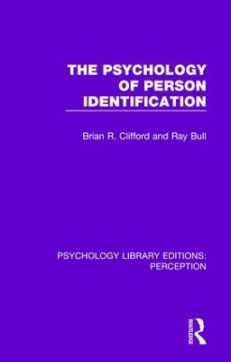 The Psychology of Person Identification by Brian R. Clifford