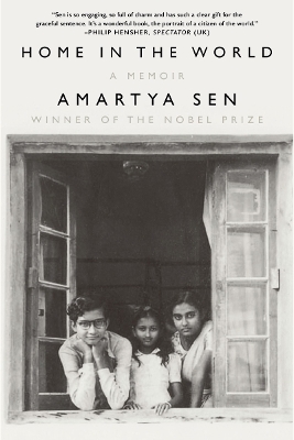 Home in the World: A Memoir by Amartya Sen