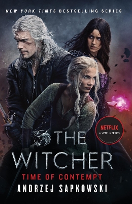 Time of Contempt: The bestselling novel which inspired season 3 of Netflix’s The Witcher by Andrzej Sapkowski
