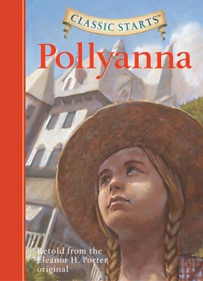 Classic Starts (R): Pollyanna book