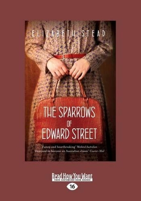The The Sparrows of Edward Street by Elizabeth Stead