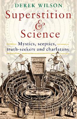 Superstition and Science, 1450-1750 book