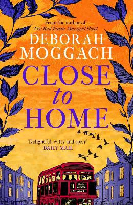 Close to Home by Deborah Moggach