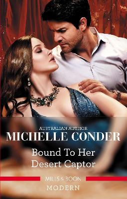 Bound To Her Desert Captor by Michelle Conder