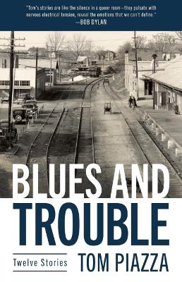 Blues and Trouble: Twelve Stories book